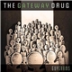 Guy Grams - The Gateway Drug