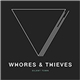 Whores & Thieves - Silent Town