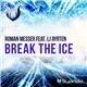 Roman Messer Feat. LJ Ayrten - Break The Ice